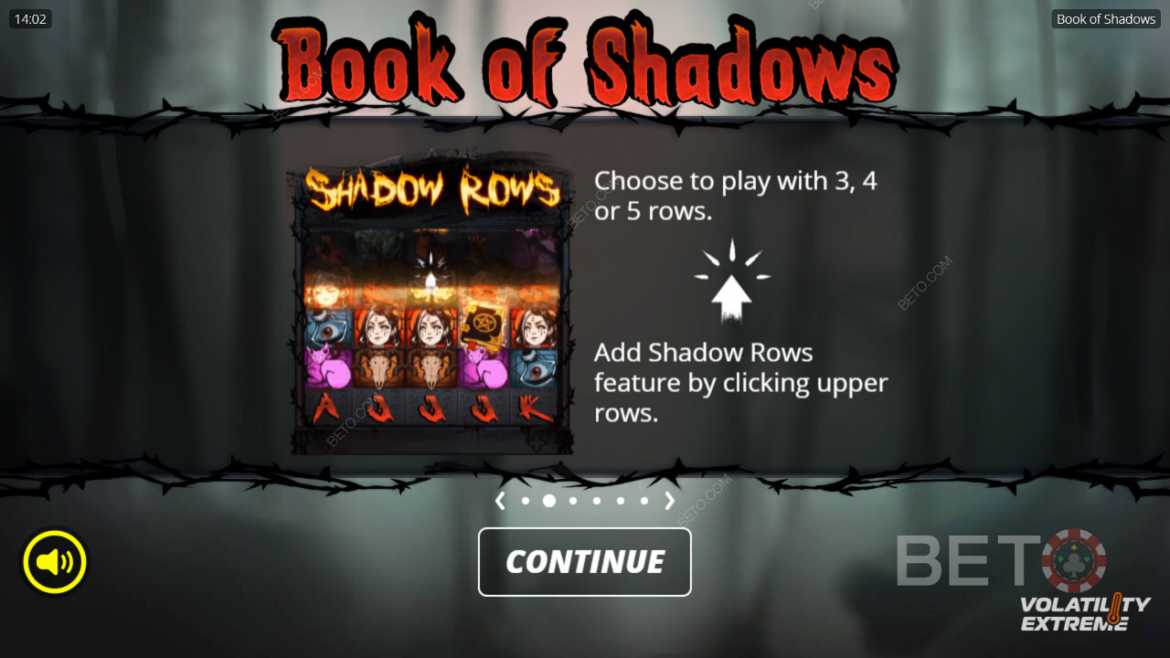 Book of Shadowsスロットマシンで、5列全てをアンロックするか、3列のみでプレイする。