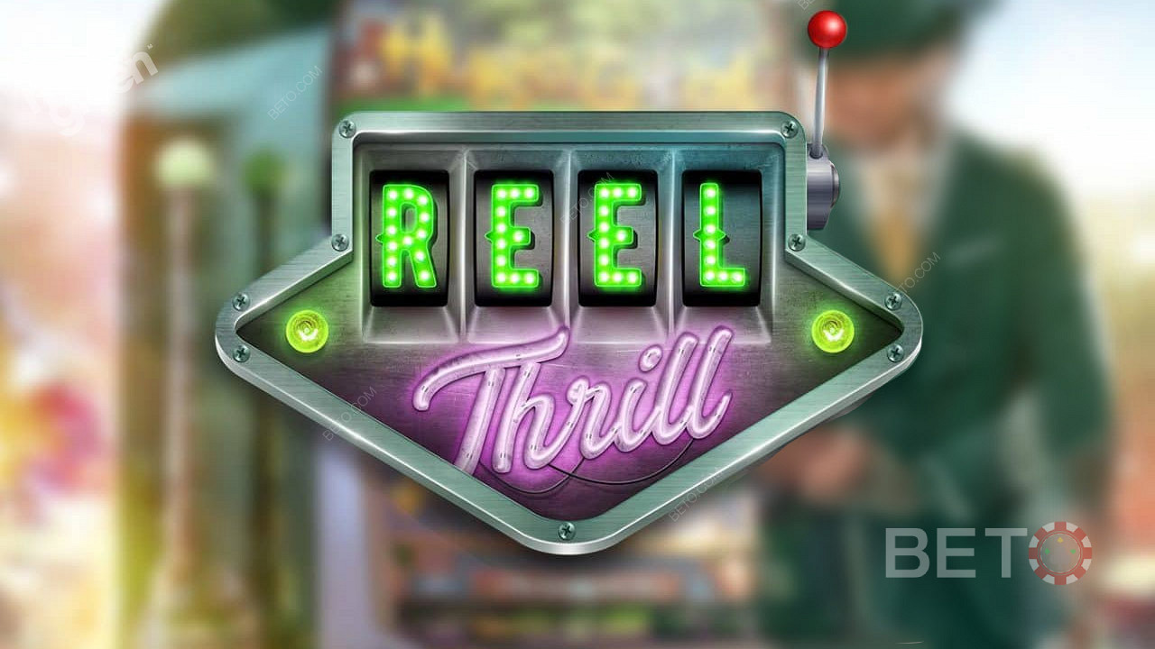 エキサイティングなゲームセレクションとReel Thrill トーナメント