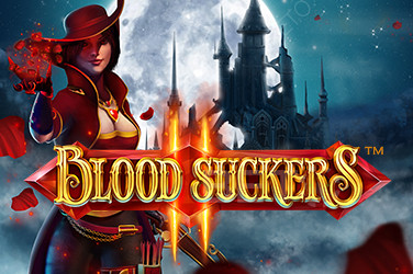 Blood Suckers 2- 5リールスロットの新基準。