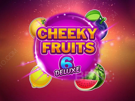 Cheeky Fruits 6 Deluxe  デモ版