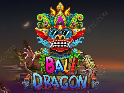 Bali Dragon デモ版