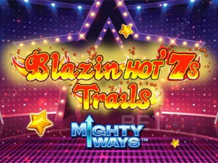 Blazin' Hot 7s Trails Mighty Ways デモ版