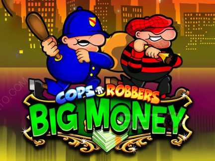 Cops 'n' Robbers Bigger Big Money デモ版