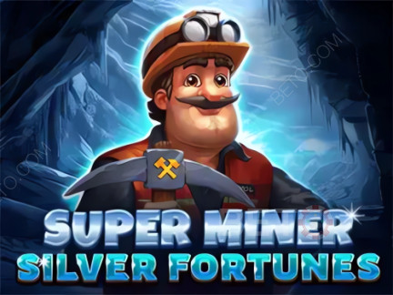 Super Miner Silver Fortunes デモ版
