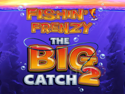 Fishin Frenzy The Big Catch 2 デモ版