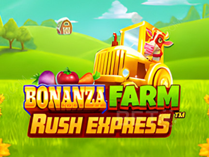 Bonanza Farm Rush Express デモ版
