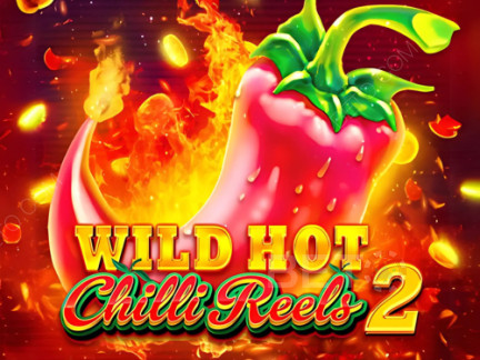 Wild Hot Chilli Reels 2 デモ版
